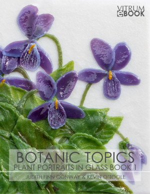 Ebook | Botanic Topics, Book 1: Plant Portraits in Glass