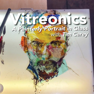 A Painterly Portrait in Glass with Tim Carey, Online Class, August 29 and September 19, 2026